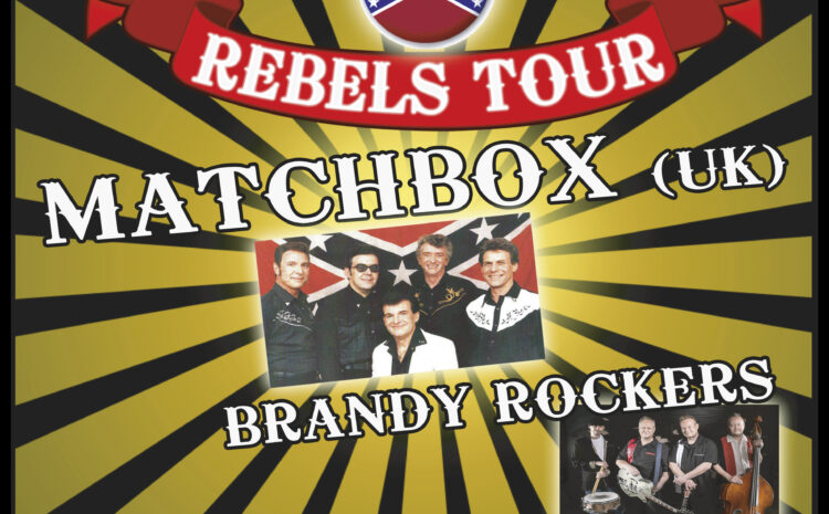  20.5.2022 Rockabilly Rebels – Matchbox (UK), Hi- Speed Rockets & Brandy Rockers